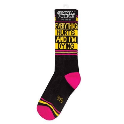 Everything Hurts and I'm Dying Gym Crew Socks