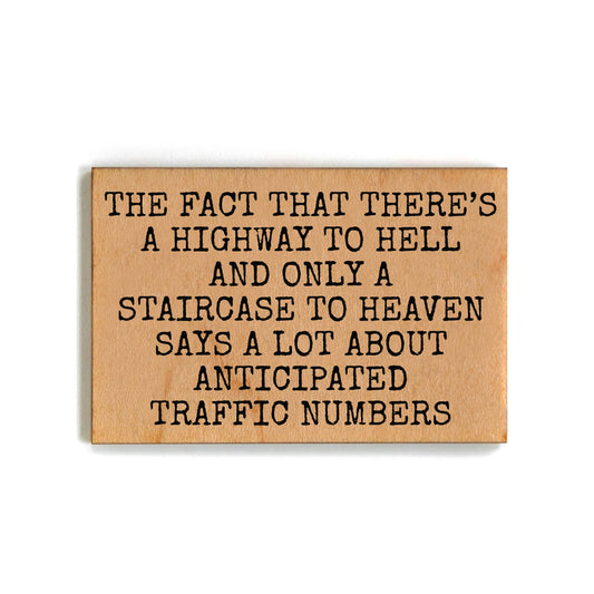 Staircase To Heaven Funny Gift - Wood Magnets