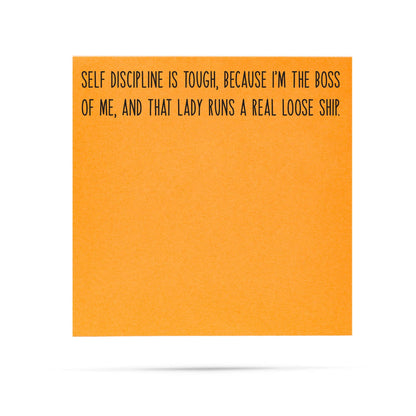 Self discipline is tough | funny sticky notes with sayings