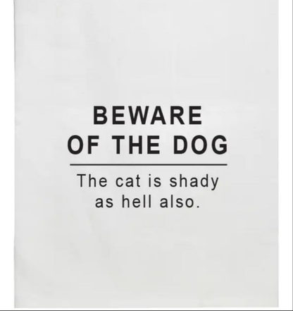 Beware Of The Dog Tea Towel