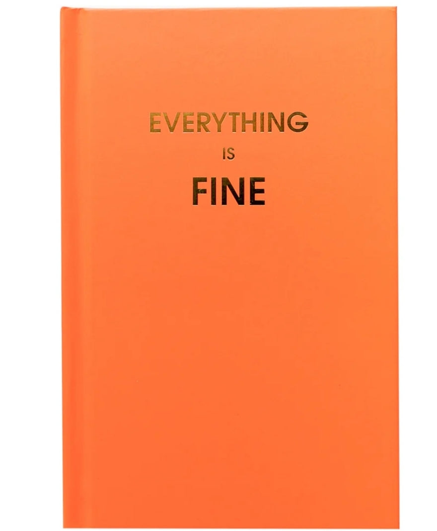 Everything Is Fine Journal