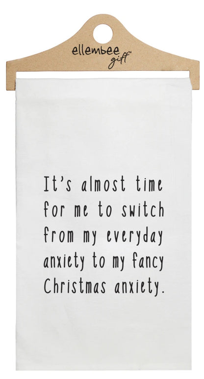 Fancy Christmas Anxiety Tea Towel