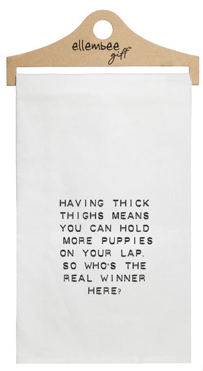 Thick Thighs Tea Towel