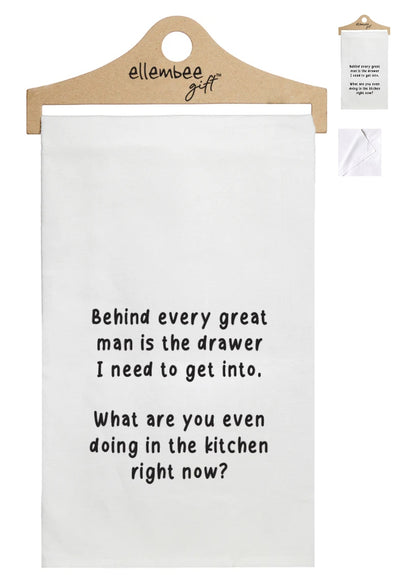 Behind Every Great Man Tea Towel