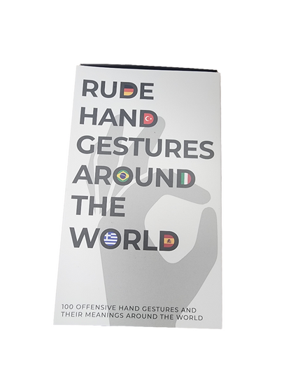 Rude Hand Gestures Around The World
